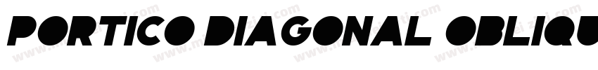 Portico Diagonal Oblique字体转换